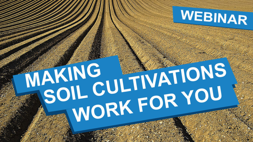 A cultivated field with the text 'Making Soil Cultivations Work For You'