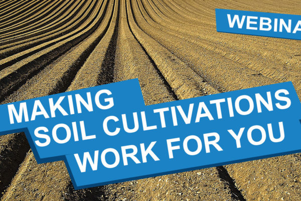 A cultivated field with the text 'Making Soil Cultivations Work For You'