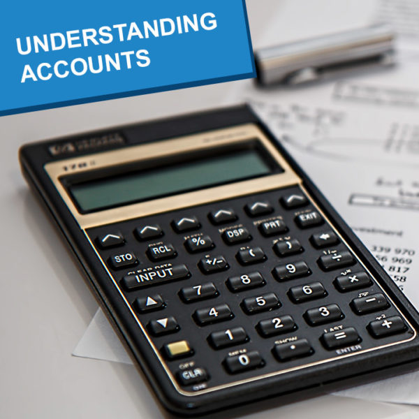 A calculator and financial documents, with the title 'understanding accounts'