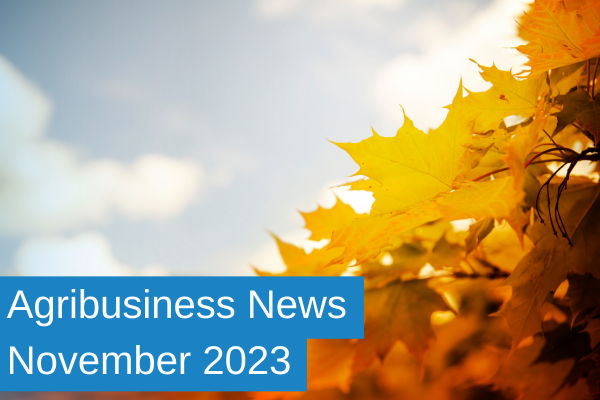 Agribusiness news november 2023